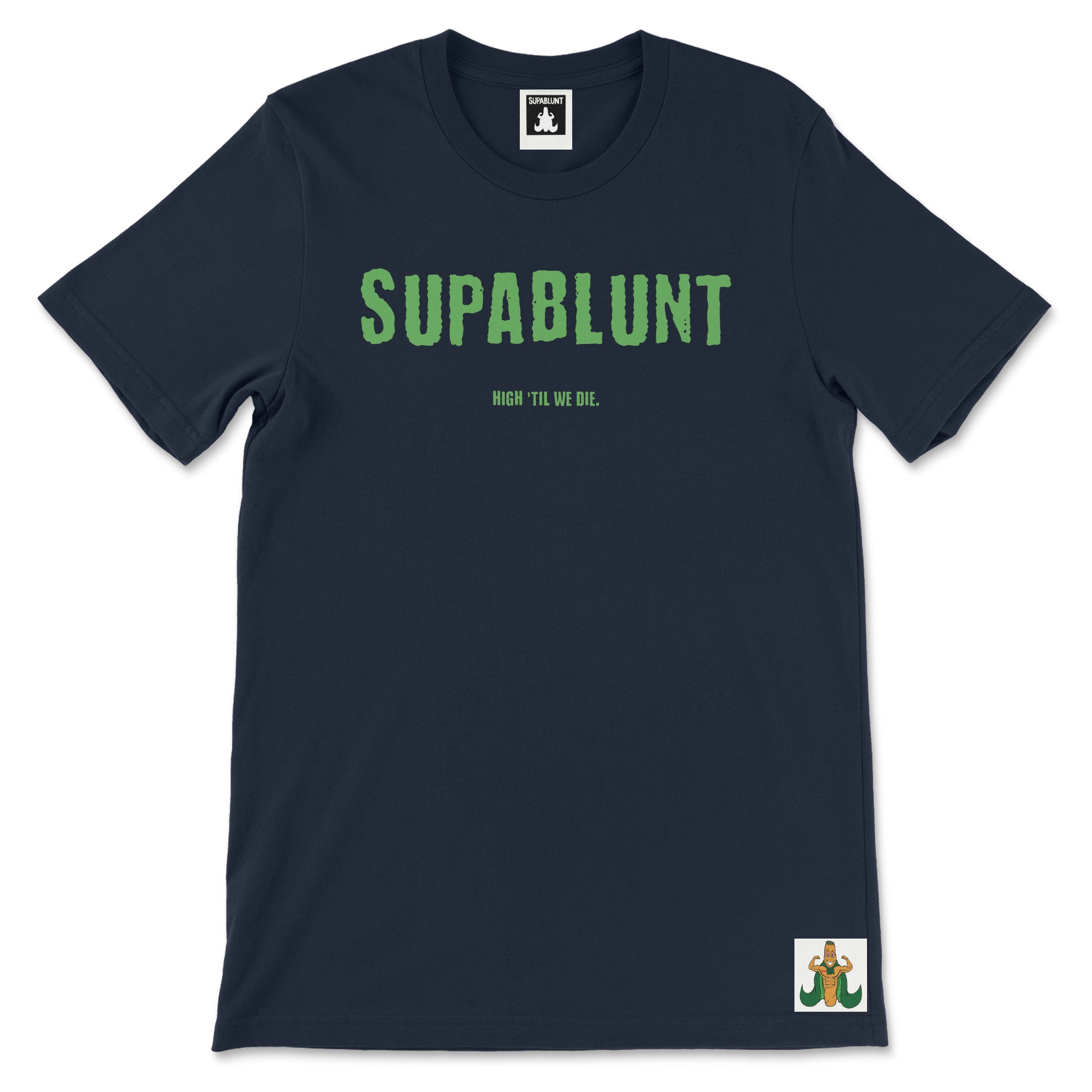 Supablunt High 'til we Die Tee (Cash) - Supablunt