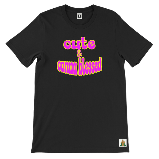 Cute & Cannablessed Tee