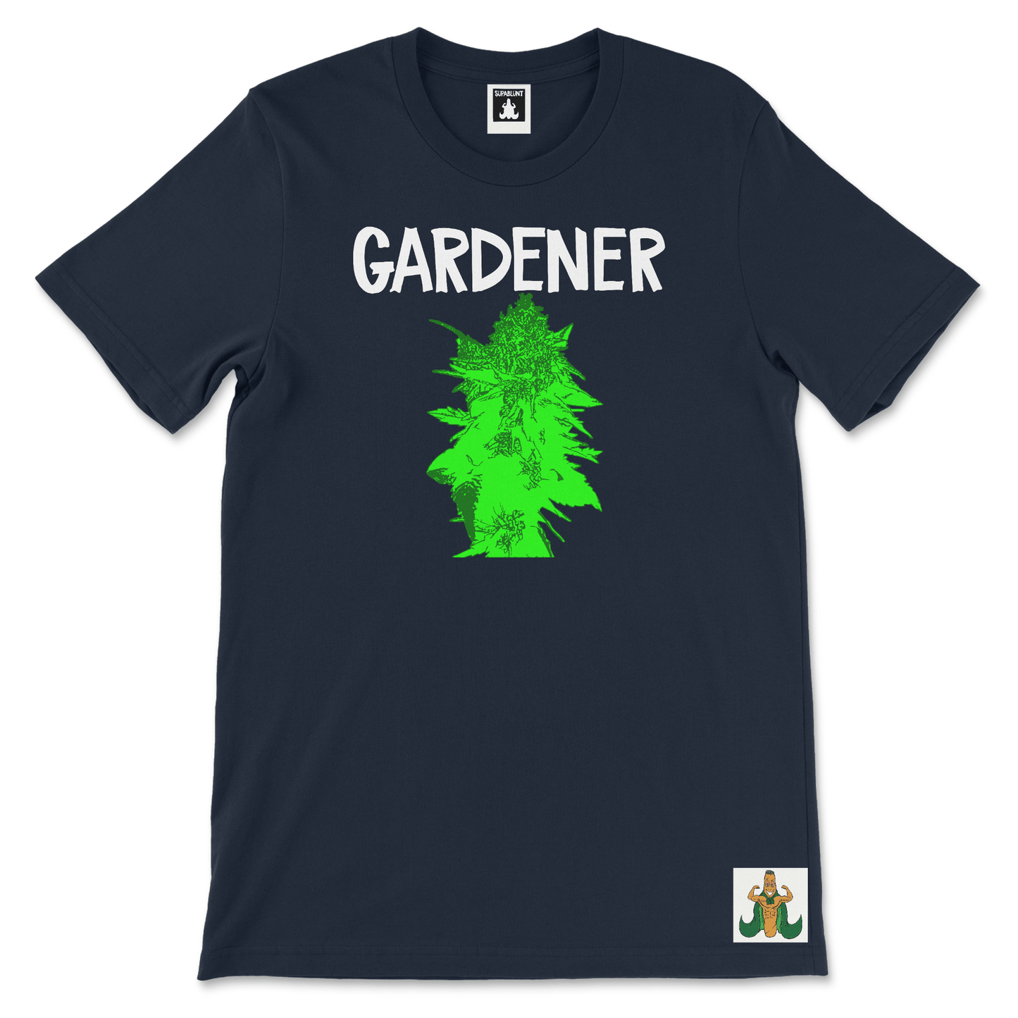 Supablunt I'm a Gardener Tee - Supablunt